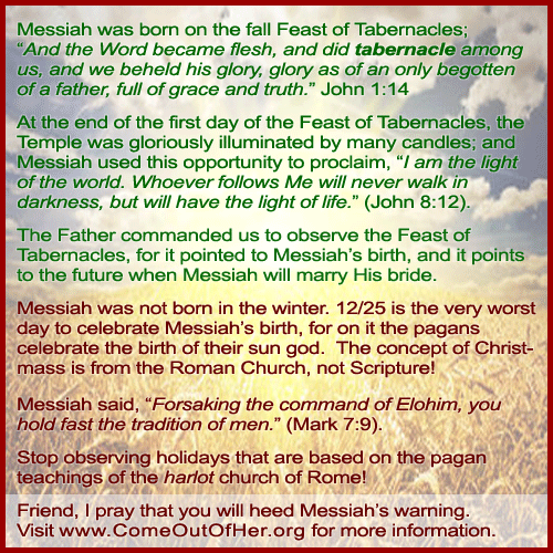Messiah was born on the Feast of Tabernacles, not Christmas